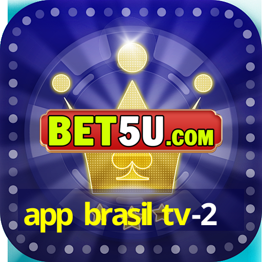 app brasil tv